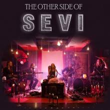 SEVI : The Other Side of Sevi SEVI : The Other Side of Sevi